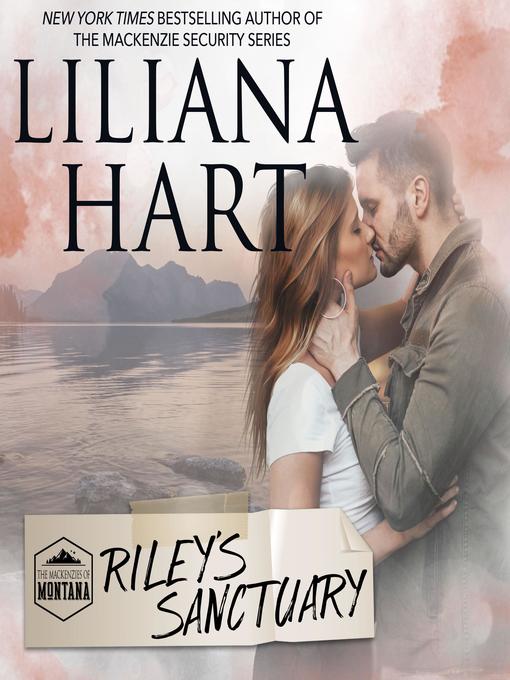 Title details for Riley's Sanctuary by Liliana Hart - Available